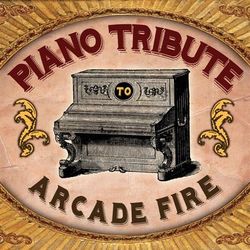 Arcade Fire Piano Tribute - Piano Tribute Players
