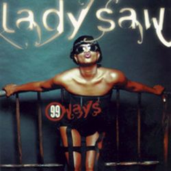 99 Ways - Lady Saw