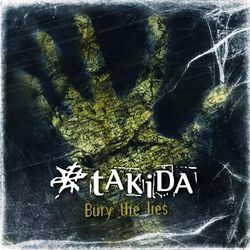 Bury The Lies - Takida
