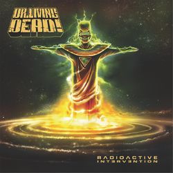 Radioactive Intervention - Dr. Living Dead