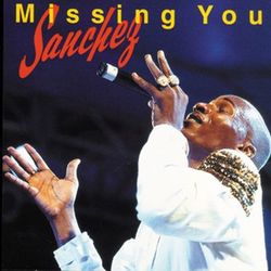Missing You - Sanchez