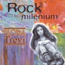 Rock Milenium - Gloria Trevi