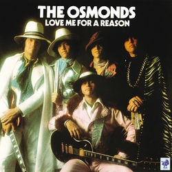 Love Me For A Reason (The Osmonds)