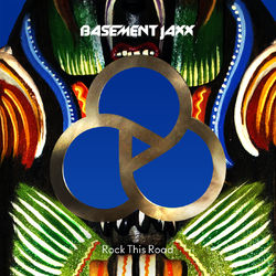 Rock This Road - Basement Jaxx