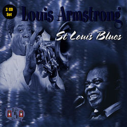 St. Louis Blues - Louis Armstrong