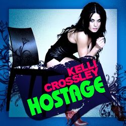 Hostage - Kelli Crossley