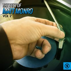 The Best of Matt Monro, Vol. 2 - Matt Monro