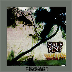 Recollection (Digitally Remastered) - Half Pint
