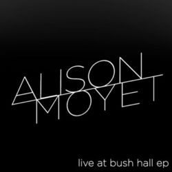 Live at Bush Hall - Alison Moyet