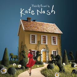 Made of Bricks - Kate Nash