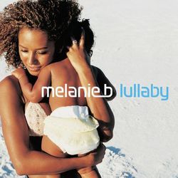 Lullaby - Melanie B