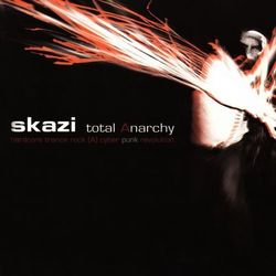 Total Anarchy - Skazi