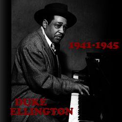 1941-1945 - Duke Ellington