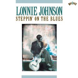 Steppin' On The Blues - Lonnie Johnson