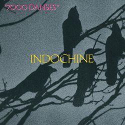 7000 danses - Indochine