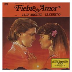 Fiebre De Amor - Luis Miguel