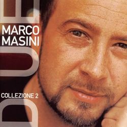 Collezione 2 - Marco Masini