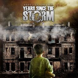 Hopeless Shelter - Years Since The Storm
