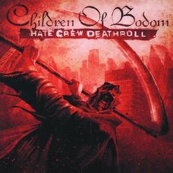 Hate Crew Deathroll - Children Of Bodom
