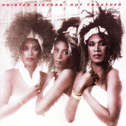 Hot Together (Expanded Edition) - The Pointer Sisters