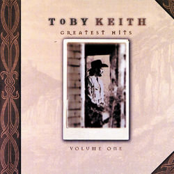 Greatest Hits - Toby Keith