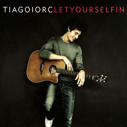 Let Yourself In - Tiago Iorc