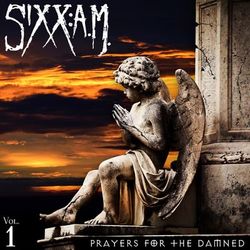 Prayers for the Damned - Sixx:A.M.
