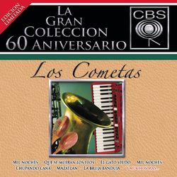 La Gran Coleccion Del 60 Aniversario CBS - Los Cometas - Los Cometas