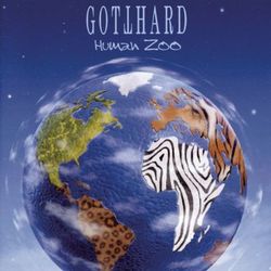 Human Zoo - Gotthard