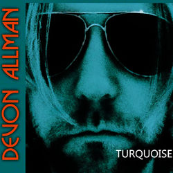 Turquoise - Devon Allman