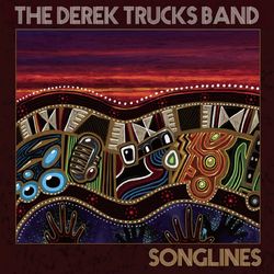 Songlines - The Derek Trucks Band