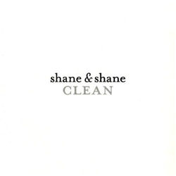 Clean - Shane & Shane