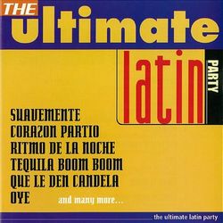 Gloria Estefan - The Ultimate Latin Party
