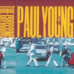 THE CROSSING - Paul Young