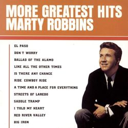 More Greatest Hits - Marty Robbins