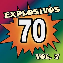 Explosivos 70, Vol. 7 - Tormenta