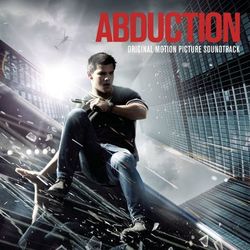 Abduction - Original Motion Picture Soundtrack - Alexis Jordan