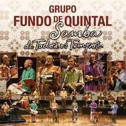 Samba de Todos os Tempos - Fundo de Quintal
