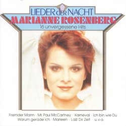 Lieder der Nacht - 16 unvergessene Hits - Marianne Rosenberg