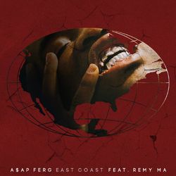 East Coast - A$AP Ferg