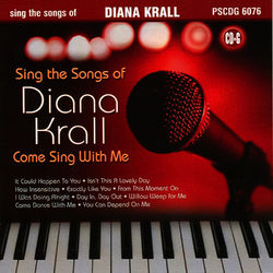 Sing the Songs of Diana Krall - Come Sing With Me - Diana Krall