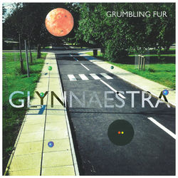 Glynnaestra - Grumbling Fur