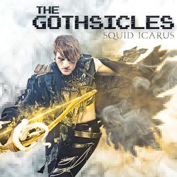 Squid Icarus (The Gothsicles)