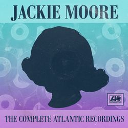 The Complete Atlantic Recordings - Jackie Moore