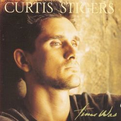 Time Was - Curtis Stigers