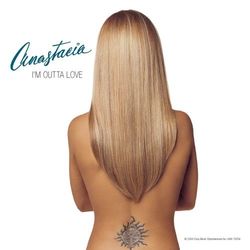 I'm Outta Love - Anastacia