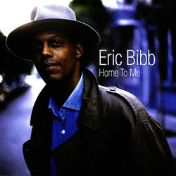 Home To Me - Eric Bibb