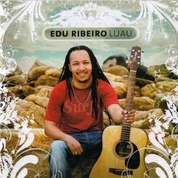 Luau - Edu Ribeiro