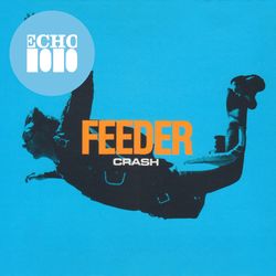 Crash - Feeder