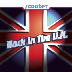 Back in the U.K. - Scooter